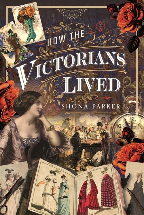 How the Victorians Lived (Hardcover)