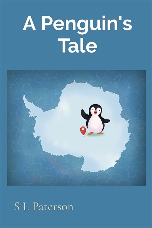 A Penguins Tale (Paperback)