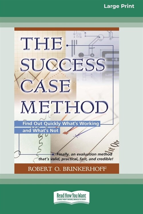 The Success Case Method (Paperback, 16)