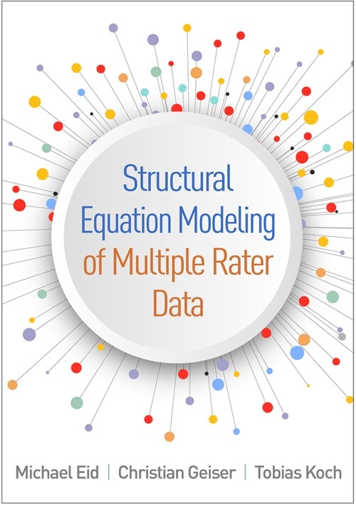 Structural Equation Modeling of Multiple Rater Data (Hardcover)