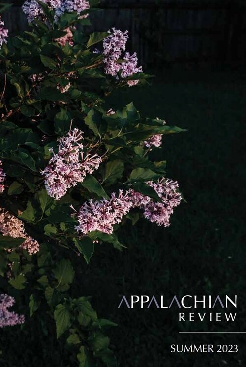 Appalachian Review - Summer 2023: Volume 51, Issue 3 (Paperback)