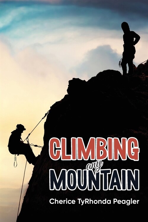 Climbing Any Mountain (Paperback)