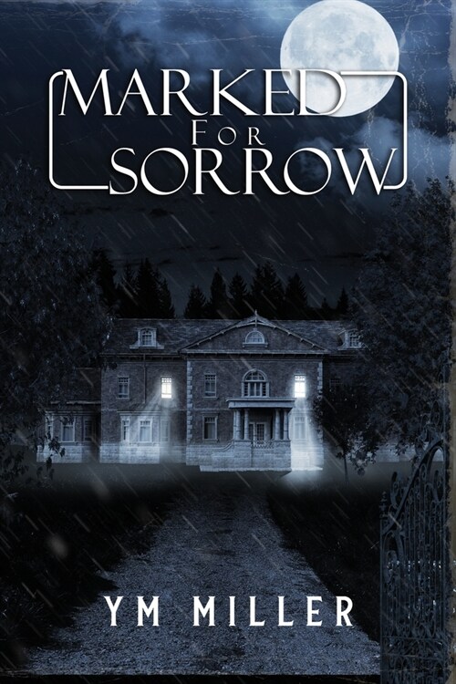 Marked for Sorrow (Paperback)