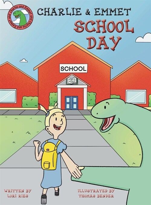 Charlie and Emmet School Day (Hardcover)