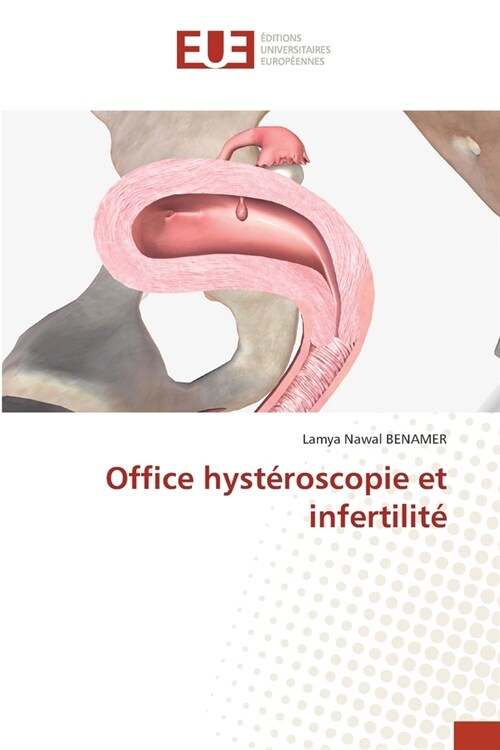 Office hyst?oscopie et infertilit? (Paperback)