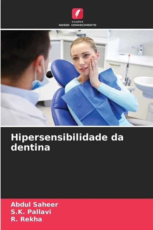 Hipersensibilidade da dentina (Paperback)