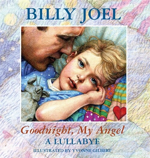 Goodnight, My Angel - A Lullaby (Hardcover)