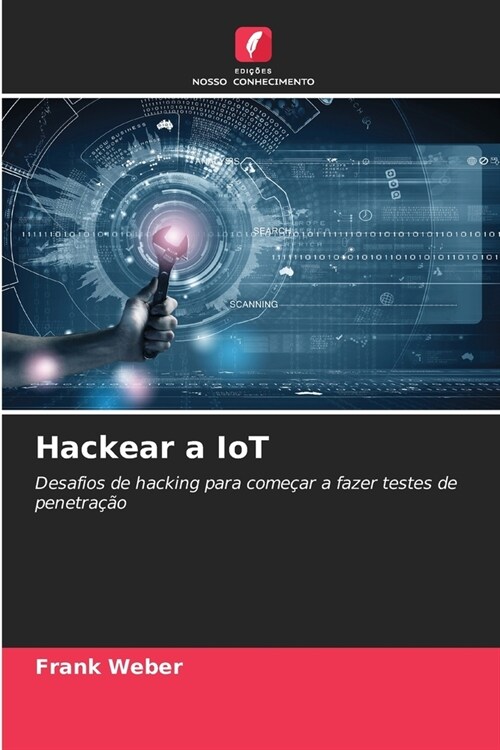 Hackear a IoT (Paperback)