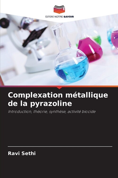 Complexation m?allique de la pyrazoline (Paperback)