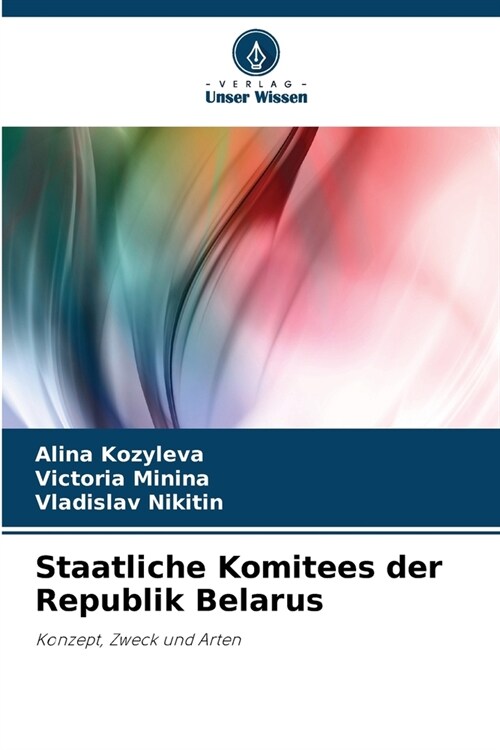 Staatliche Komitees der Republik Belarus (Paperback)