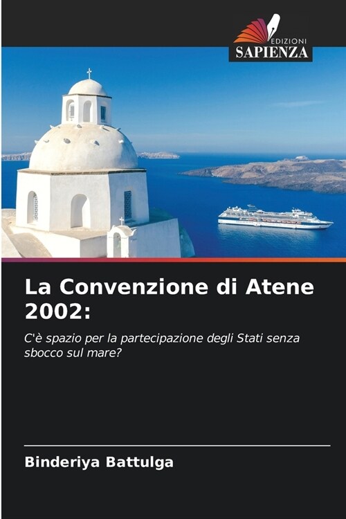 La Convenzione di Atene 2002 (Paperback)