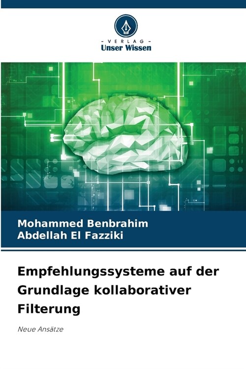 Empfehlungssysteme auf der Grundlage kollaborativer Filterung (Paperback)