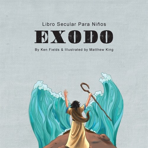 Ex́odo: Libro Secular Para Ni?s (Paperback)
