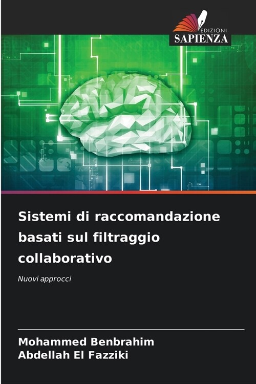 Sistemi di raccomandazione basati sul filtraggio collaborativo (Paperback)