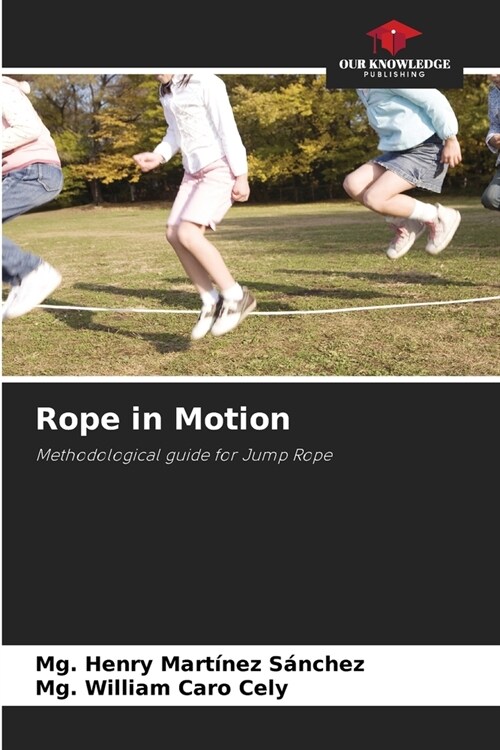 Rope in Motion (Paperback)