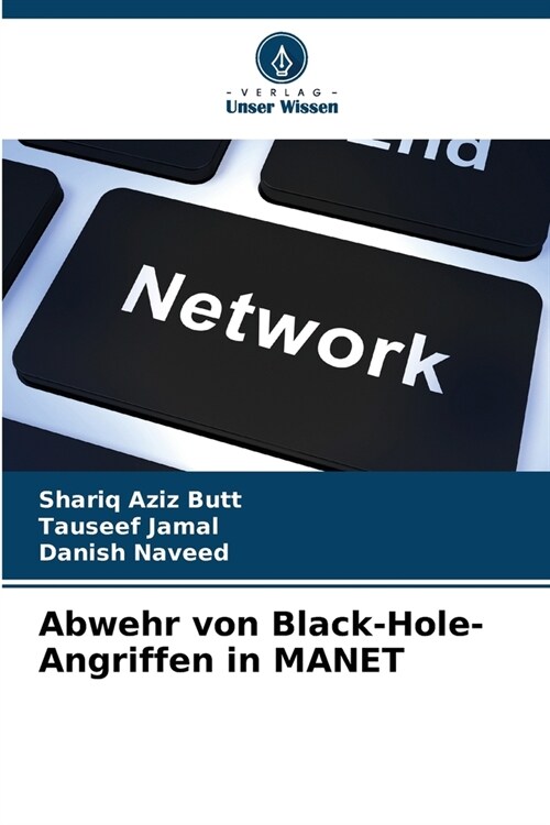 Abwehr von Black-Hole-Angriffen in MANET (Paperback)