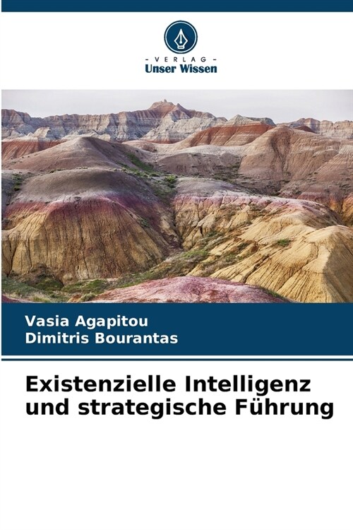 Existenzielle Intelligenz und strategische F?rung (Paperback)