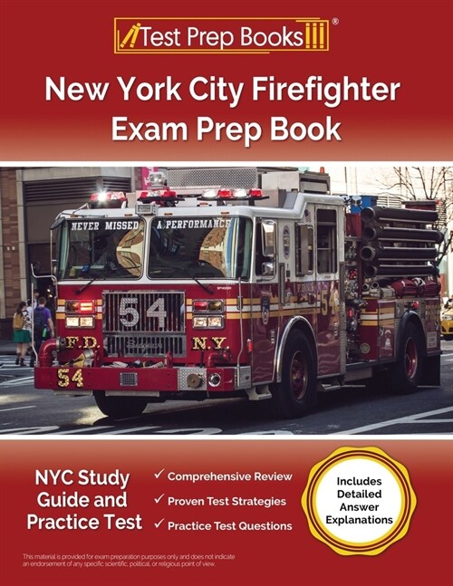 New York City Firefighter Exam Prep Book: NYC Study Guide and Practice Test [Includes Detailed Answer Explanations] (Paperback)