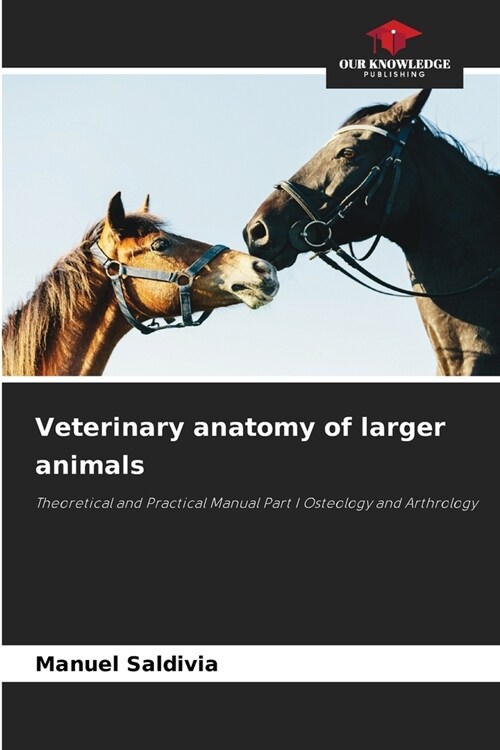 Veterinary anatomy of larger animals (Paperback)