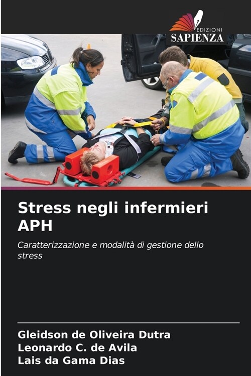 Stress negli infermieri APH (Paperback)