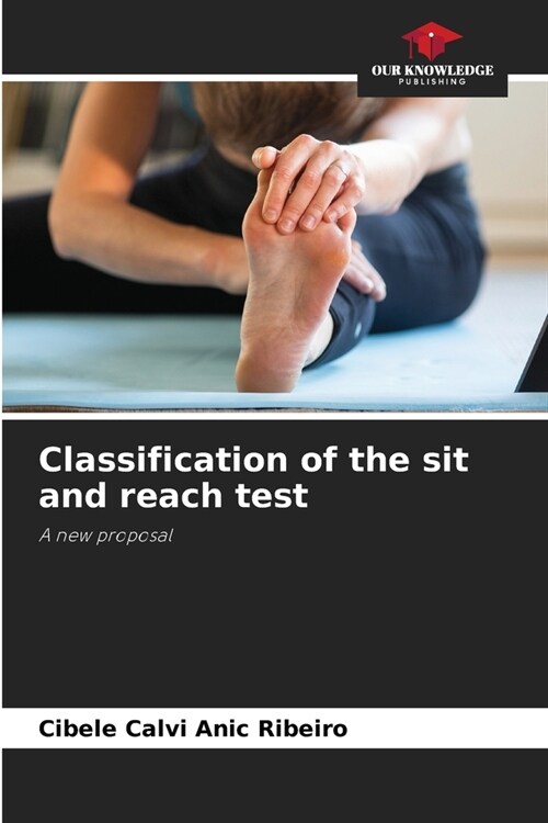 Classification of the sit and reach test (Paperback)