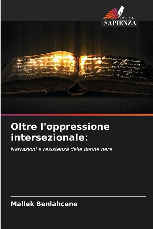 Oltre loppressione intersezionale (Paperback)