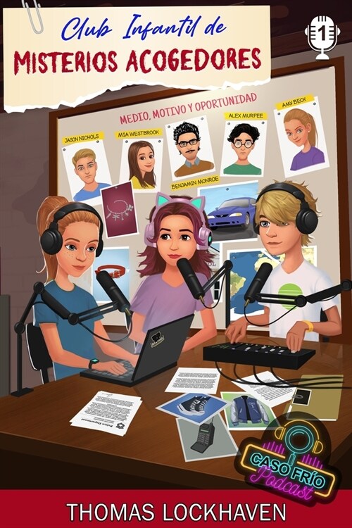 Mia Westbrook (Caso Fr? Podcast 1): Club Infantil de Misterios Acogedores (Paperback)