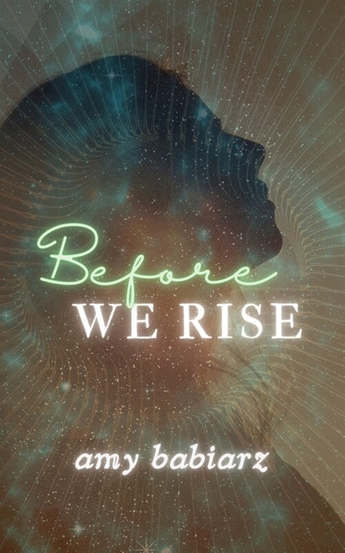 Before We Rise (Paperback)