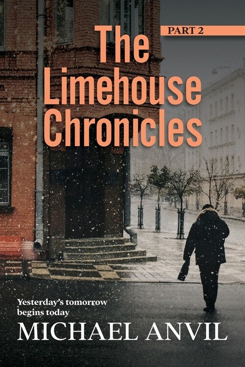 The Limehouse Chronicles - Part 2 (Paperback)
