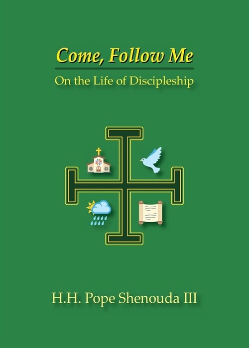 Come, Follow Me: On the Life of Discipleship (Paperback)