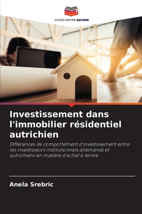 Investissement dans limmobilier r?identiel autrichien (Paperback)