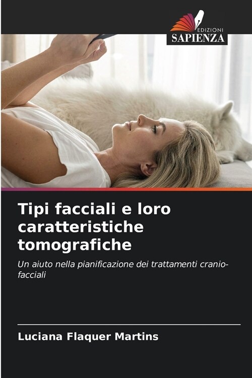 Tipi facciali e loro caratteristiche tomografiche (Paperback)