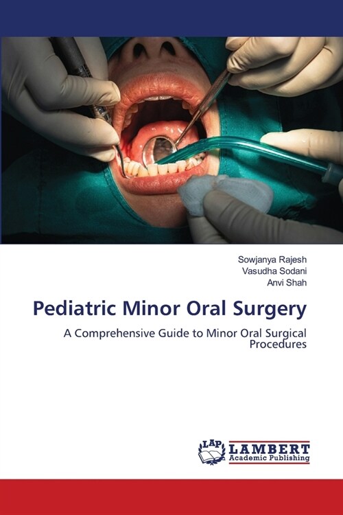 Pediatric Minor Oral Surgery (Paperback)
