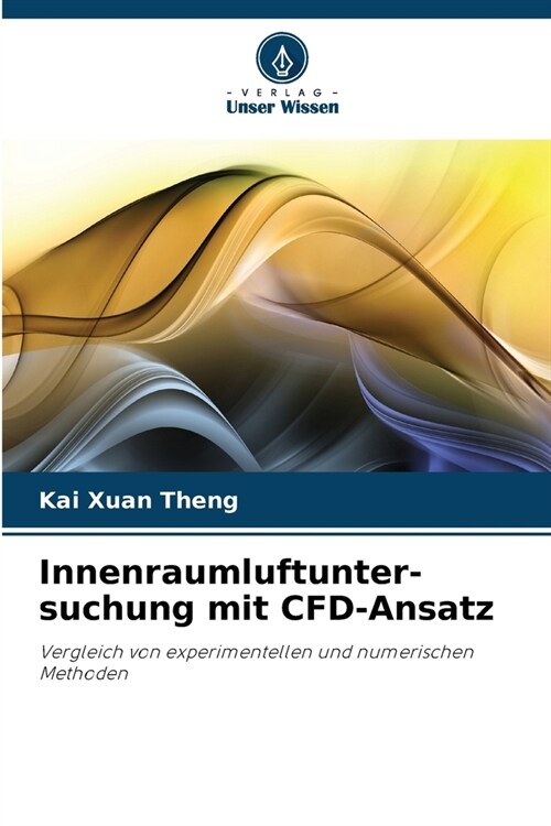 Innenraumluftunter- suchung mit CFD-Ansatz (Paperback)