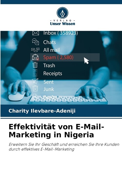Effektivit? von E-Mail-Marketing in Nigeria (Paperback)
