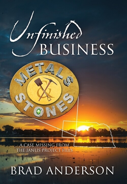 Unfinished Business: A Case Missing from The Janus Project Files (Hardcover)