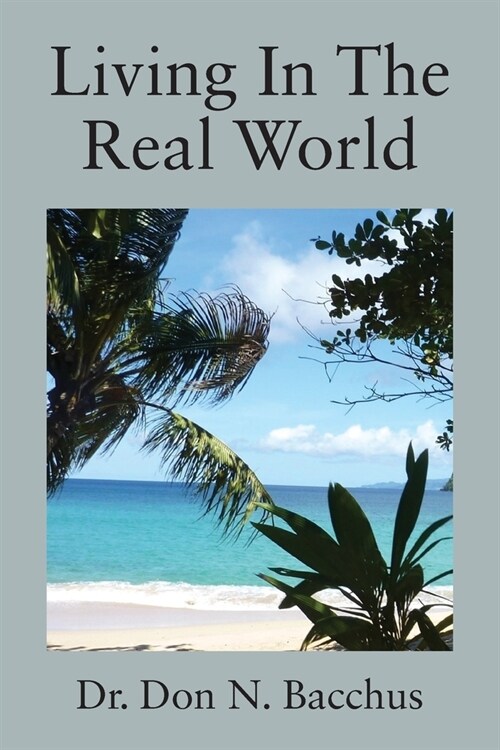 Living In The Real World (Paperback)