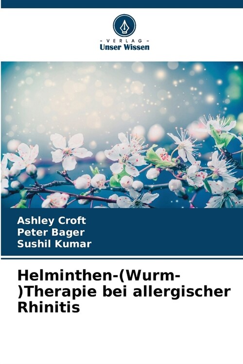 Helminthen-(Wurm-)Therapie bei allergischer Rhinitis (Paperback)