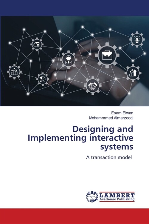 Designing and Implementing interactive systems (Paperback)