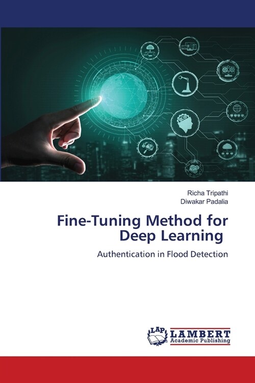 Fine-Tuning Method for Deep Learning (Paperback)