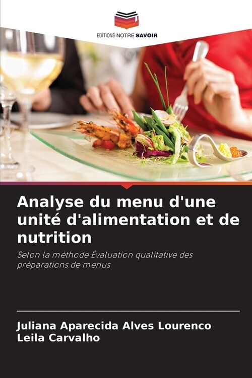 Analyse du menu dune unit?dalimentation et de nutrition (Paperback)