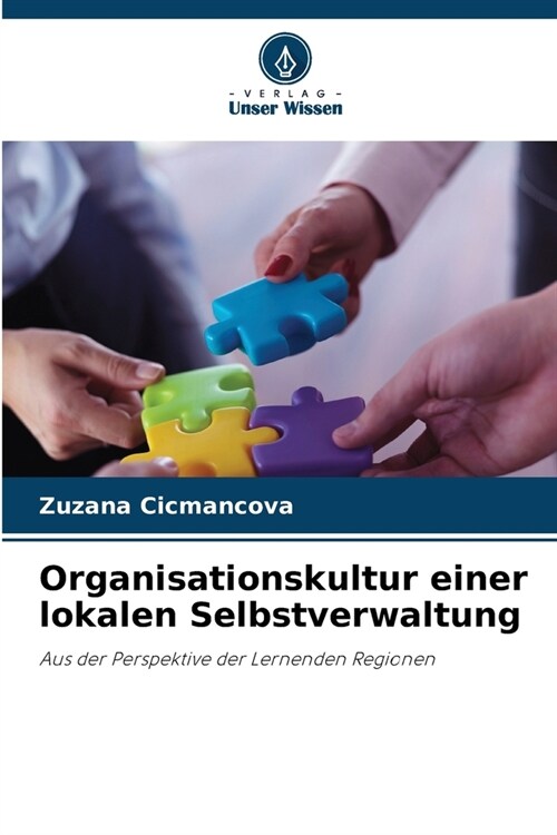 Organisationskultur einer lokalen Selbstverwaltung (Paperback)