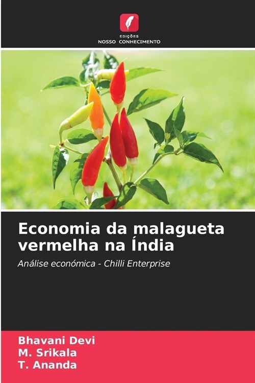 Economia da malagueta vermelha na ?dia (Paperback)