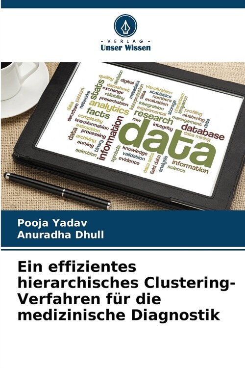 Ein effizientes hierarchisches Clustering-Verfahren f? die medizinische Diagnostik (Paperback)