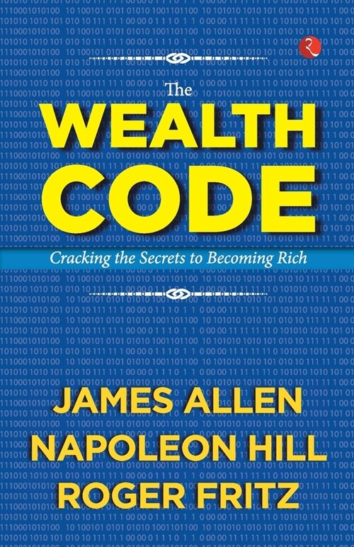 The Wealth Code: Cracking the Secrets to Becoming Rich (Paperback)