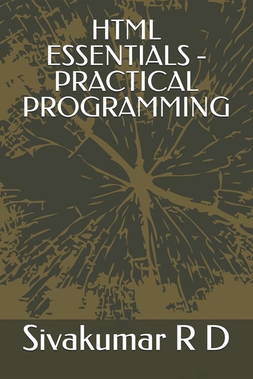 HTML Essentials - Practical Programming (Paperback)