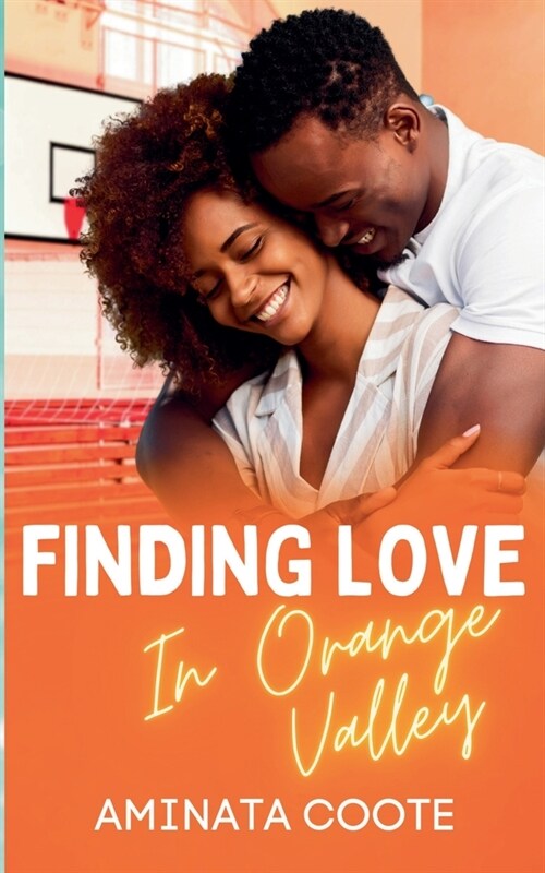 Finding Love in Orange Valley (Paperback)