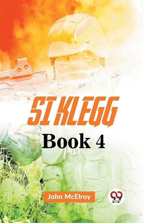Si Klegg Book 4 (Paperback)