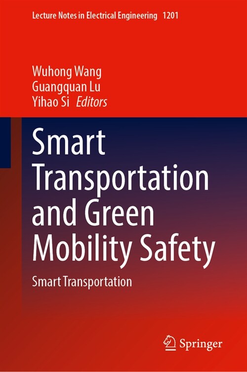 Smart Transportation and Green Mobility Safety: Smart Transportation (Hardcover, 2024)