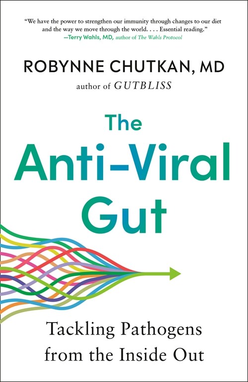 The Anti-Viral Gut: Tackling Pathogens from the Inside Out (Paperback)